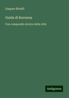 Guida di Ravenna - Ribuffi, Gaspare