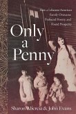 Only a Penny Only a Penny