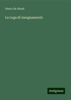 La Lega di insegnamento - De-Nardi, Pietro