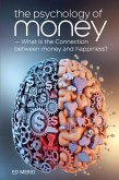 The Psychology of Money The Psychology of Money