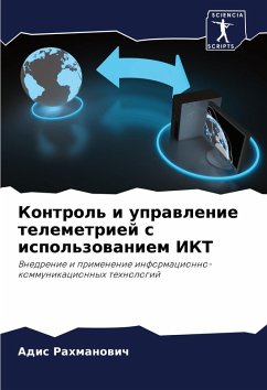 Kontrol' i uprawlenie telemetriej s ispol'zowaniem IKT - Rahmanowich, Adis