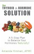 The Thyroid and Hormone Solution - Bild 1