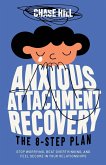 Anxious Attachment Recovery Anxious Attachment Recovery
