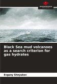 Black Sea mud volcanoes as a search criterion for gas hydrates