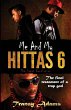 ME AND MY HITTAS 6 - Bild 1
