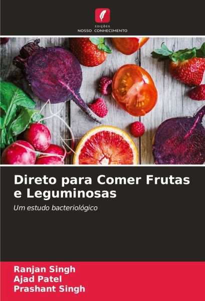 Direto para Comer Frutas e Leguminosas