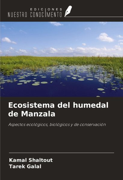 Ecosistema del humedal de Manzala Ecosistema del humedal de Manzala