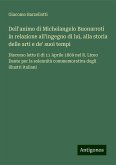 Dell'animo di Michelangelo Buonarroti in relazione all'ingegno di lui, alla storia delle arti e de' suoi tempi