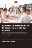 Explorer la perception de la correction orale des erreurs