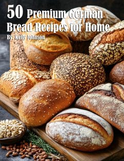 Cover 50 Premium German Bread Recipes for Home