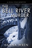 The Bell River Murder The Bell River Murder