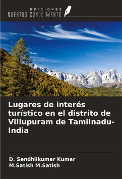 Lugares de interés turístico en el distrito de Villupuram de Tamilnadu-India - Kumar, D. Sendhilkumar; M. Satish, M. Satish