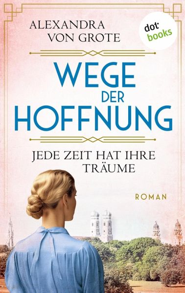 Wege der Hoffnung - Jede Zeit hat ihre Träume