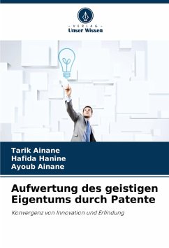Cover Aufwertung des geistigen Eigentums durch Patente