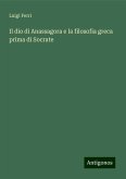 Il dio di Anassagora e la filosofia greca prima di Socrate