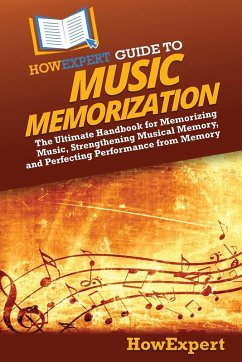 HowExpert Guide to Music Memorization - Howexpert HowExpert Guide to Music Memorization - Howexpert