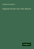 Biografia del dott. Giov. Batt. Mazzoni