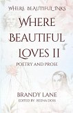 Where Beautiful Loves II Where Beautiful Loves II