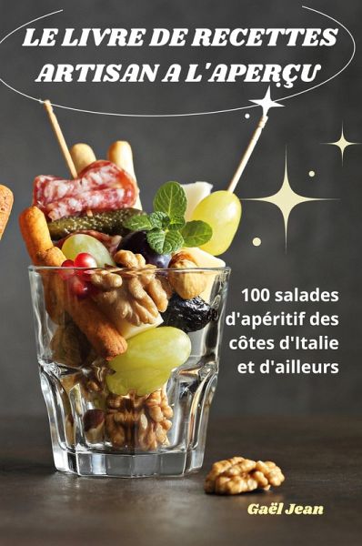 LE LIVRE DE RECETTES ARTISAN A L'APERÇU LE LIVRE DE RECETTES ARTISAN A L'APERÇU