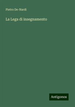 La Lega di insegnamento - De-Nardi, Pietro