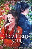The Fractured Soul The Fractured Soul