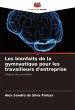 Les bienfaits de la gymnastique pour... - Bild 1