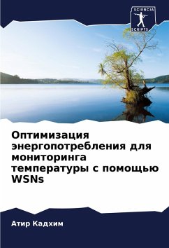 Cover Optimizaciq änergopotrebleniq dlq monitoringa temperatury s pomosch'ü WSNs