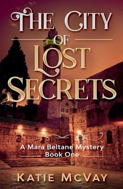 The City of Lost Secrets - McVay, Katie
