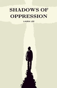 Shadows of Oppression - Lee, Laura