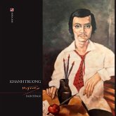 Khanh Truong Paintings (hardcover - color - new edition) Khanh Truong Paintings (hardcover - color - new edition)
