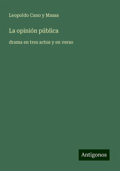 La opinión pública - Cano Y Masas, Leopoldo