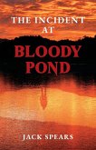 The Incident at Bloody Pond