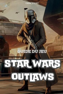 Guide du jeu Star Wars Outlaws - Smart, Cade