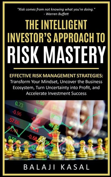 The Intelligent Investor's Approach to Risk Mastery The Intelligent Investor's Approach to Risk Mastery