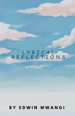 Lyrical Reflections - Mwangi, Edwin