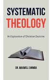 Systematic Theology Systematic Theology