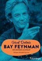 Güzel Dediniz Bay Feynman - P. Feynman, Richard; Feynman, Michelle