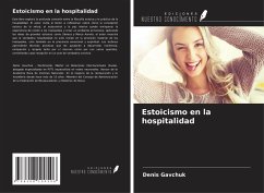 Estoicismo en la hospitalidad - Gavchuk, Denis