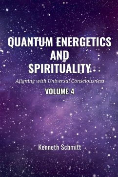 Cover Quantum Energetics and Spirituality Volume 4