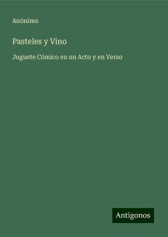 Pasteles y Vino - Anónimo