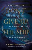 Don't Give Up the Ship Don't Give Up the Ship