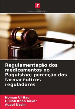 Cover Regulamentação dos medicamentos no Paquistão; perceção dos farmacêuticos reguladores