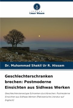 Cover Geschlechterschranken brechen: Postmoderne Einsichten aus Sidhwas Werken