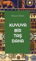 Kuyuya Bir Tas Daha - Hakan, Hüseyin