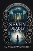 THE SEVEN DEADLY SINS THE SEVEN DEADLY SINS