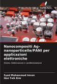 Nanocompositi Ag-nanoparticelle/PANI per applicazioni elettroniche Nanocompositi Ag-nanoparticelle/PANI per applicazioni elettroniche