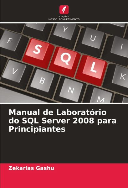 Manual de Laboratório do SQL Server 2008 para Principiantes