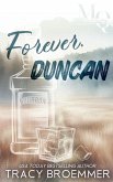 Forever, Duncan