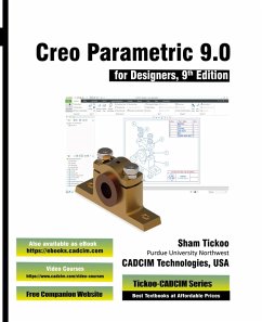 Creo Parametric 9.0 for Designers, 9th Edition - Cadcim Technologies, Sham Tickoo