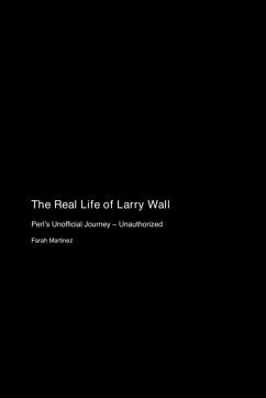 The Real Life of Larry Wall - Martinez, Farah